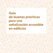 Guiadebuenaspracticasseñalizaciónaccesibleenedificios  page 0001