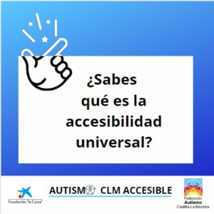 ¿Sabes qué es la accesibilidad universal?