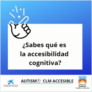 ¿Sabes qué es la accesibilidad cognitiva?