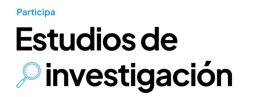 Estudios de investigación