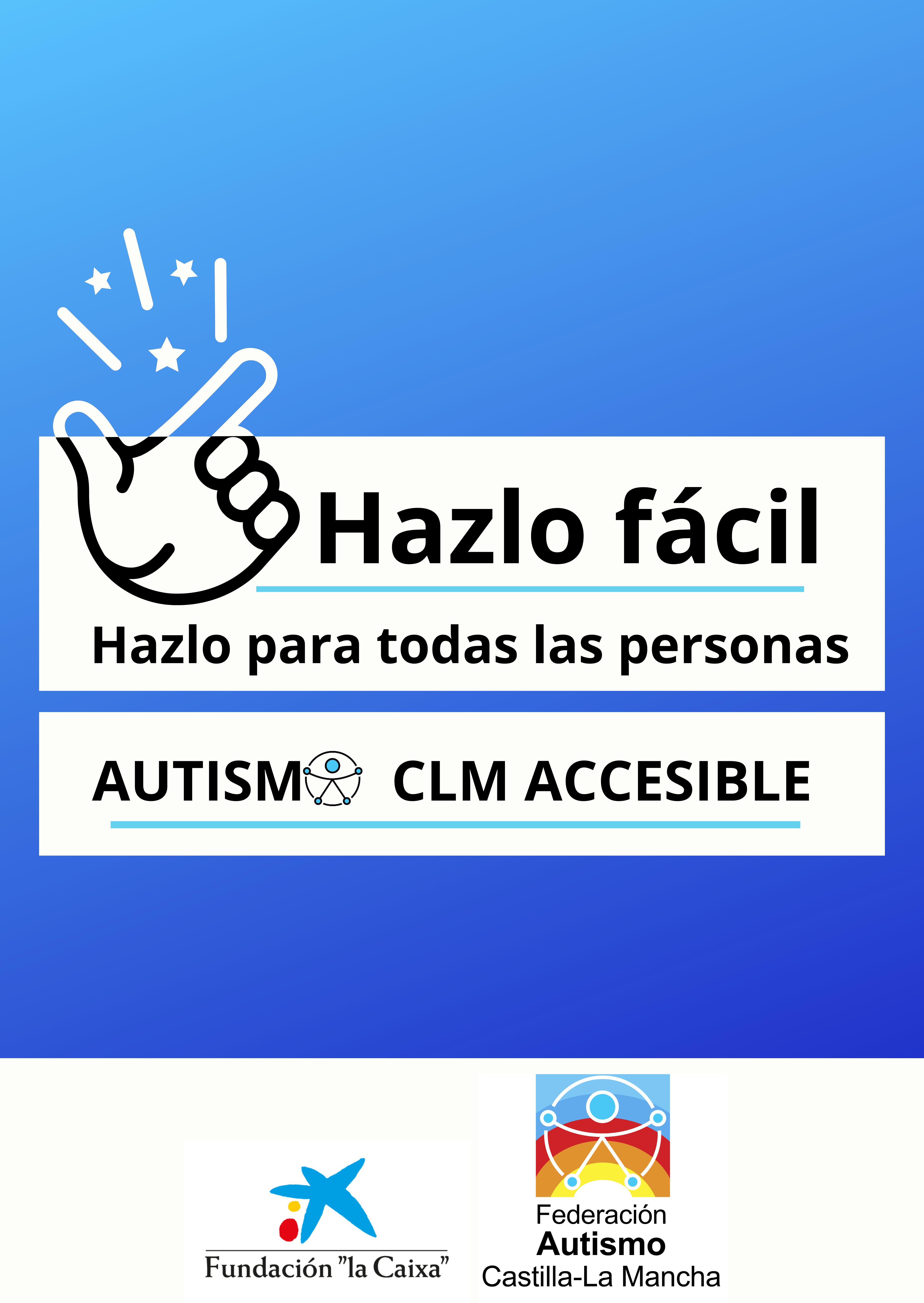 Hazlo fácil. Hazlo para todas las personas