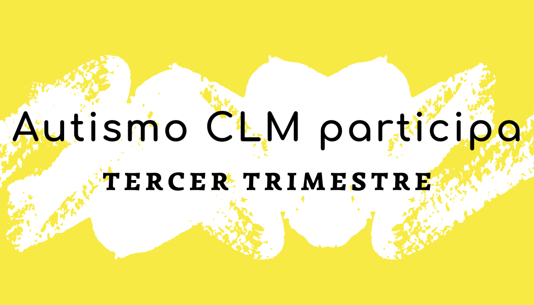 Tercer trimestre Boletín autismo participa del Tercer trimestre