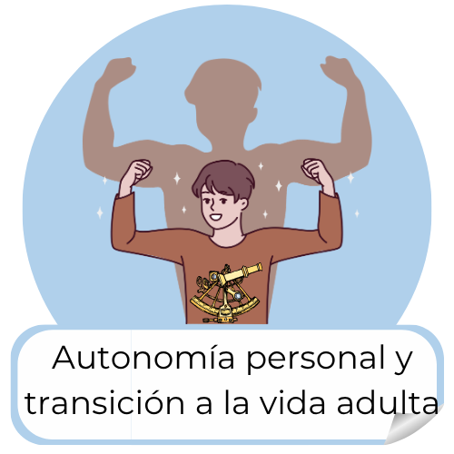 Autonomía personal y transición a la vida adulta Autonomia personal y transicion a la vida adulta