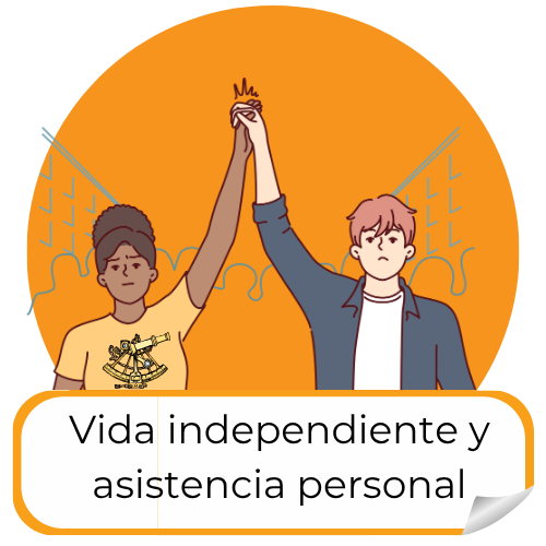 Vida independiente y asistencia personal Vida independiente y asistencia personal